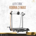 ANYCUBIC KOBRA 3 MAX